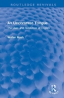 An Uncommon Tongue : The Uses and Resources of English - Book