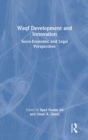Waqf Development and Innovation : Socio-Economic and Legal Perspectives - Book