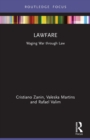 Lawfare : Waging War through Law - Book