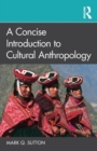 A Concise Introduction to Cultural Anthropology - Book