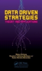 Data Driven Strategies : Theory and Applications - Book