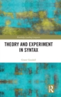 Theory and Experiment in Syntax - Book