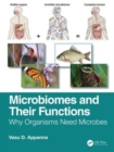 Microbiomes and Their Functions : Why Organisms Need Microbes - Book