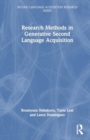 Research Methods in Generative Second Language Acquisition - Book