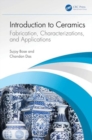 Introduction to Ceramics : Fabrication, Characterizations, and Applications - Book