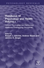 Handbook of Psychology and Health, Volume I : Clinical Psychology and Behavioral Medicine: Overlapping Disciplines - Book