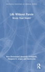 Life Without Parole : Worse Than Death? - Book