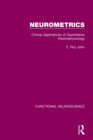 Neurometrics : Clinical Applications of Quantitative Electrophysiology - Book