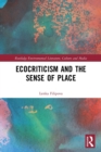 Ecocriticism and the Sense of Place - Book