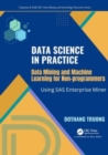 Data Science and Machine Learning for Non-Programmers : Using SAS Enterprise Miner - Book