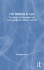 The Business of Less : The Role of Companies and Households on a Planet in Peril - Book
