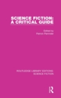 Science Fiction: A Critical Guide - Book