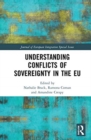 Understanding Conflicts of Sovereignty in the EU - Book