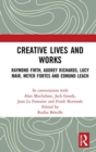 Creative Lives and Works : Raymond Firth, Audrey Richards, Lucy Mair, Meyer Fortes and Edmund Leach - Book