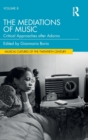 The Mediations of Music : Critical Approaches after Adorno - Book