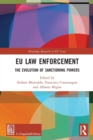 EU Law Enforcement : The Evolution of Sanctioning Powers - Book