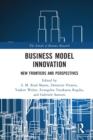 Business Model Innovation : New Frontiers and Perspectives - Book
