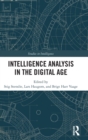 Intelligence Analysis in the Digital Age - Book