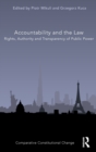 Accountability and the Law : Rights, Authority and Transparency of Public Power - Book