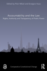 Accountability and the Law : Rights, Authority and Transparency of Public Power - Book