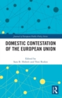 Domestic Contestation of the European Union - Book