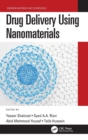 Drug Delivery Using Nanomaterials - Book