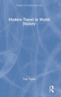 Modern Travel in World History - Book