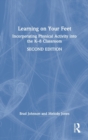 Learning on Your Feet : Incorporating Physical Activity into the K–8 Classroom - Book