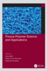 Porous Polymer Science and Applications - Book