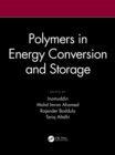 Polymers in Energy Conversion and Storage - Book