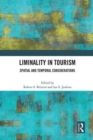 Liminality in Tourism : Spatial and Temporal Considerations - Book