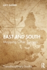 East and South : Mapping Other Europes - Book