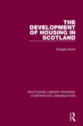 The Development of Housing in Scotland - Book