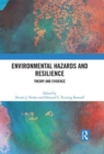 Environmental Hazards and Resilience : Theory and Evidence - Book