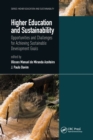 Higher Education and Sustainability : Opportunities and Challenges for Achieving Sustainable Development Goals - Book