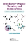 Introductory Organic Chemistry and Hydrocarbons : A Physical Chemistry Approach - Book