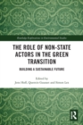The Role of Non-State Actors in the Green Transition : Building a Sustainable Future - Book