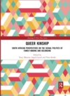 Queer Kinship : South African Perspectives on the Sexual politics of Family-making and Belonging - Book