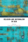 Religion and Nationalism in Asia - Book
