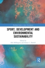 Sport, Development and Environmental Sustainability - Book