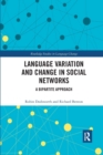 Language variation and change in social networks : A bipartite approach - Book