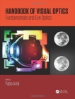 Handbook of Visual Optics, Two-Volume Set - Book