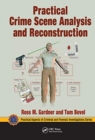 Practical Crime Scene Analysis and Reconstruction - Book