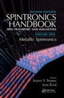 Spintronics Handbook, Second Edition: Spin Transport and Magnetism : Volume One: Metallic Spintronics - Book