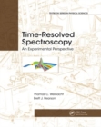 Time-Resolved Spectroscopy : An Experimental Perspective - Book