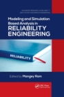 Modeling and Simulation Based Analysis in Reliability Engineering - Book