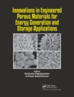 Innovations in Engineered Porous Materials for Energy Generation and Storage Applications - Book