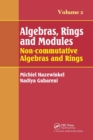 Algebras, Rings and Modules, Volume 2 : Non-commutative Algebras and Rings - Book