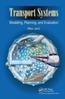 Transport Systems : Modelling, Planning, and Evaluation - Book