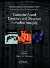 Computer-Aided Detection and Diagnosis in Medical Imaging - Book